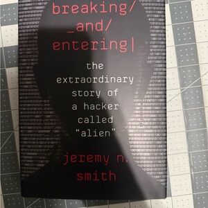 Breaking and Entering Book by Jeremy N. Smith
